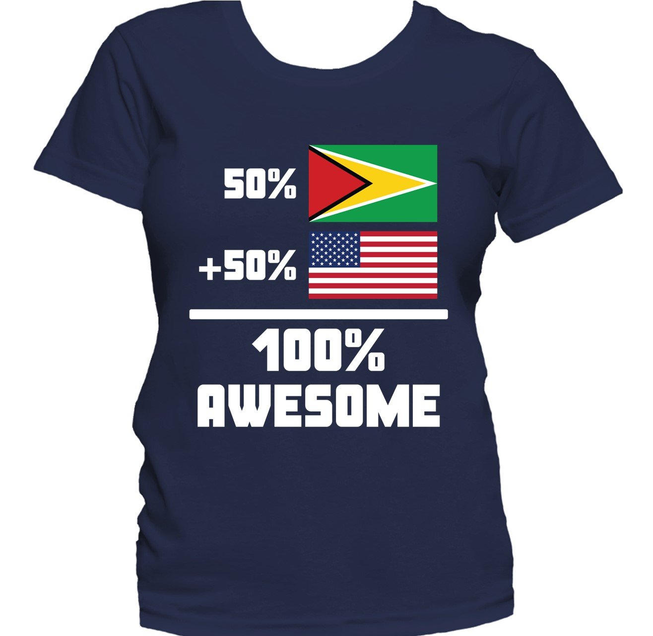50% Guyanese 50% American 100% Awesome Funny Flag Women's T-Shirt