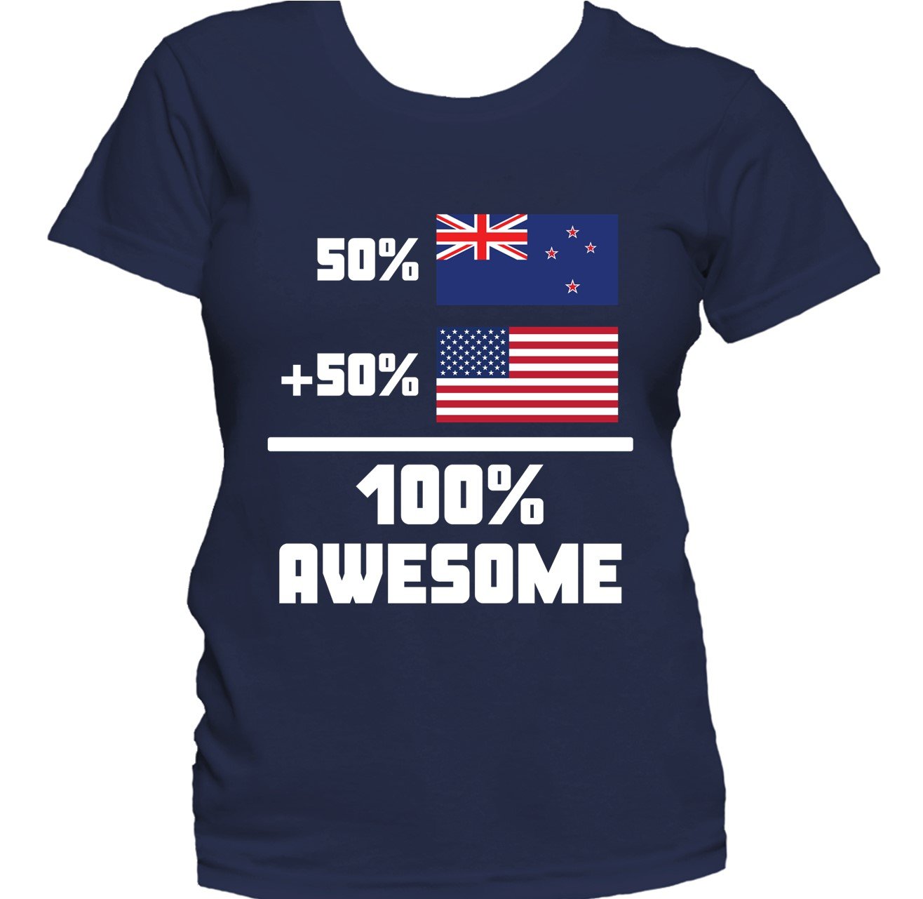 50% New Zealand 50% American 100% Awesome Funny Flag Women's T-Shirt