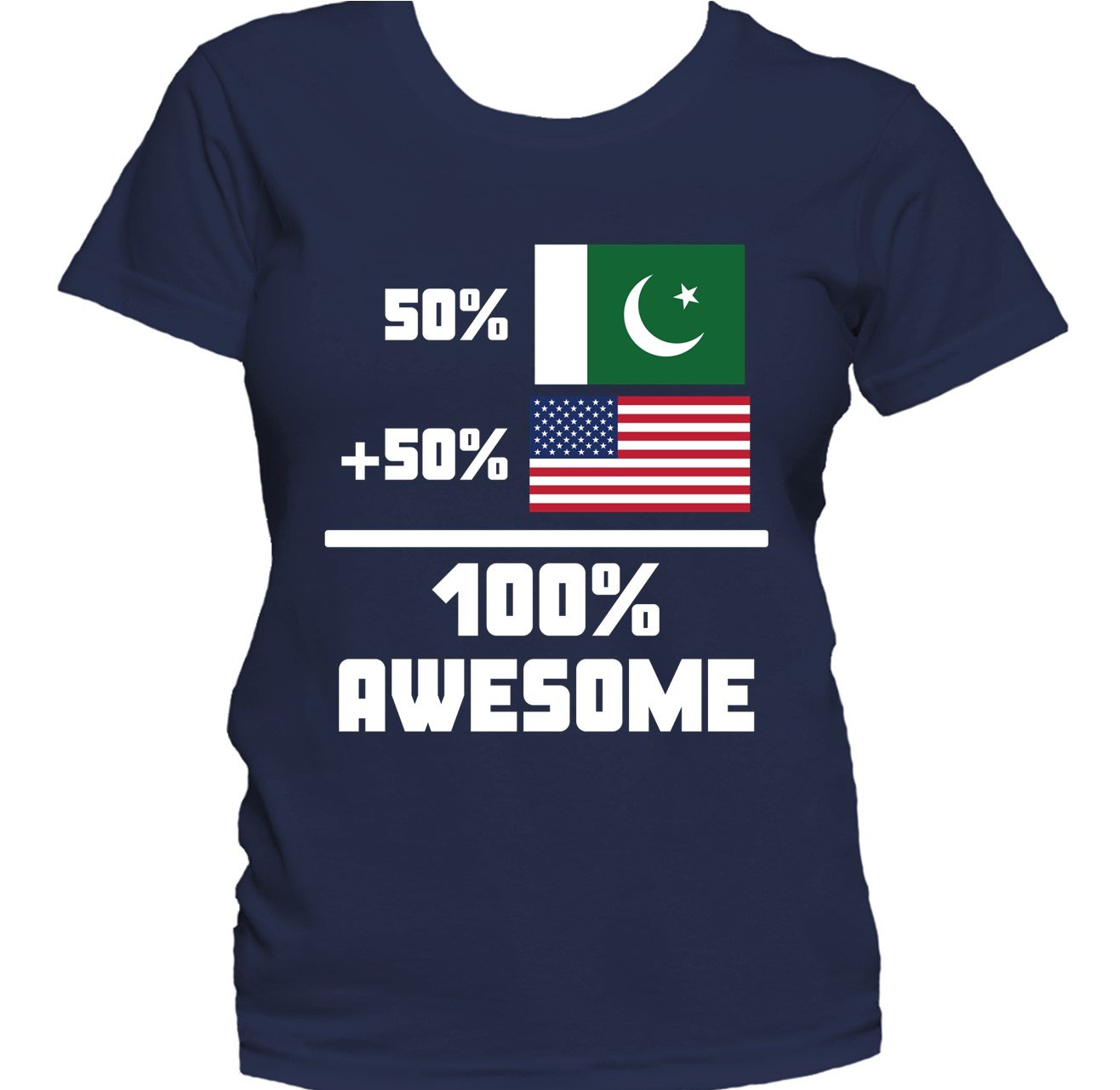 50% Pakistani 50% American 100% Awesome Funny Flag Women's T-Shirt