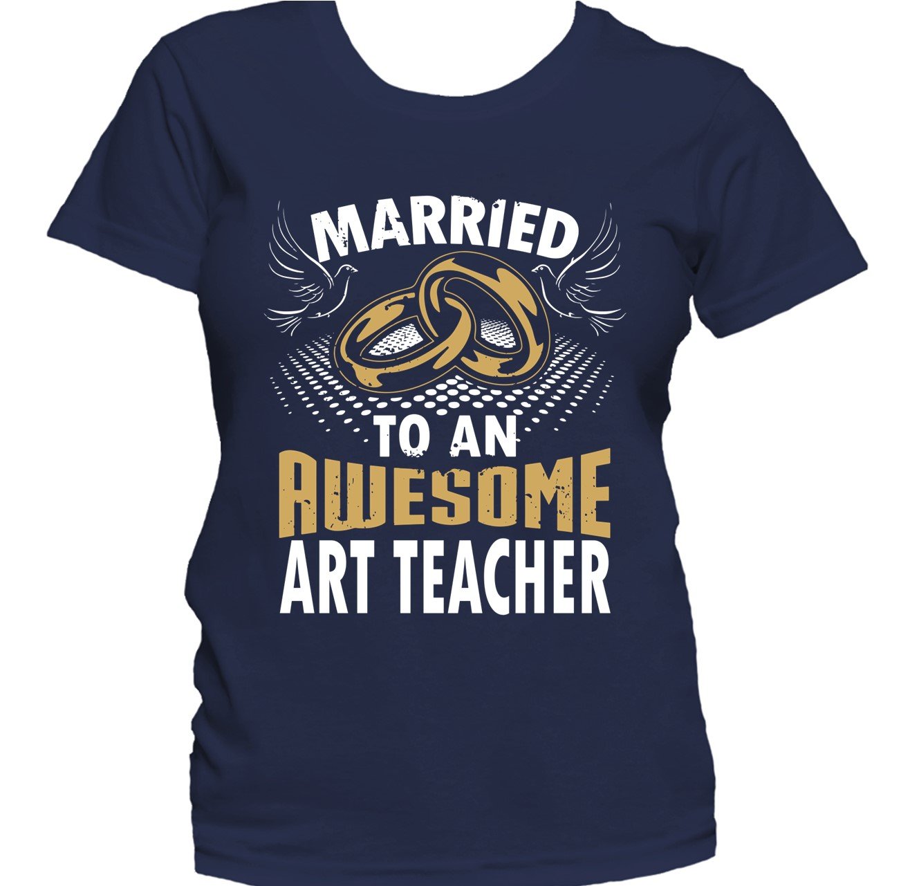 Married To An Awesome Art Teacher Women's T-Shirt