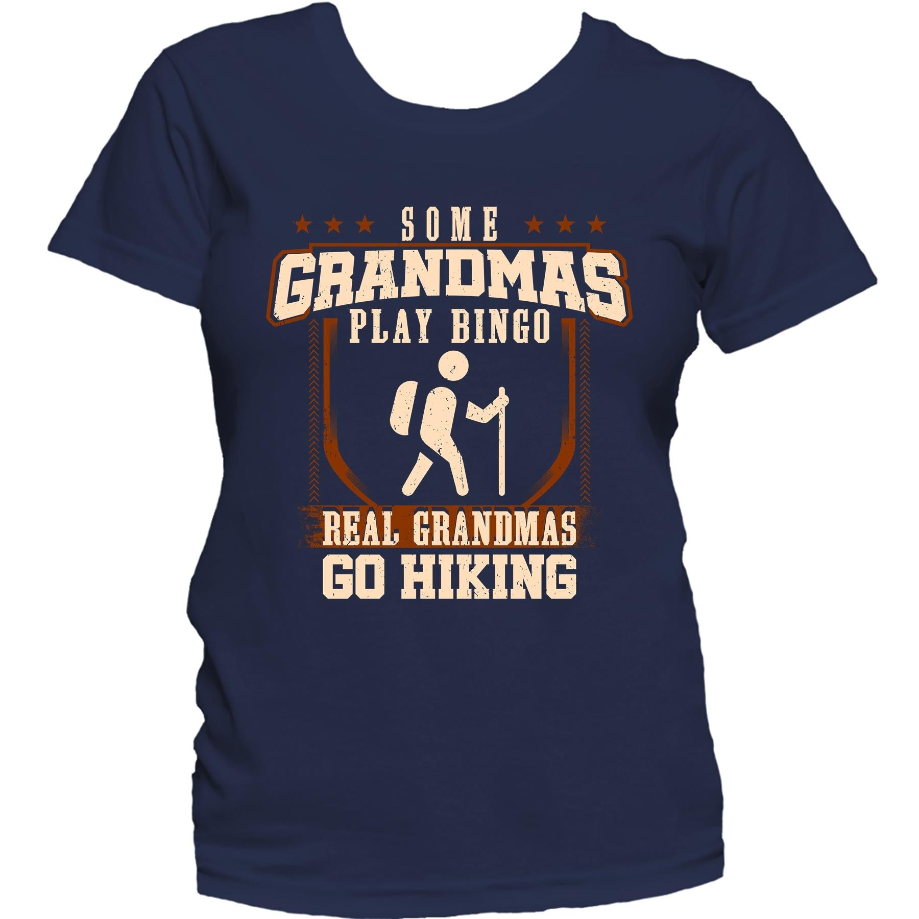 Some Grandmas Play Bingo Real Grandmas Go Hiking Women's T-Shirt