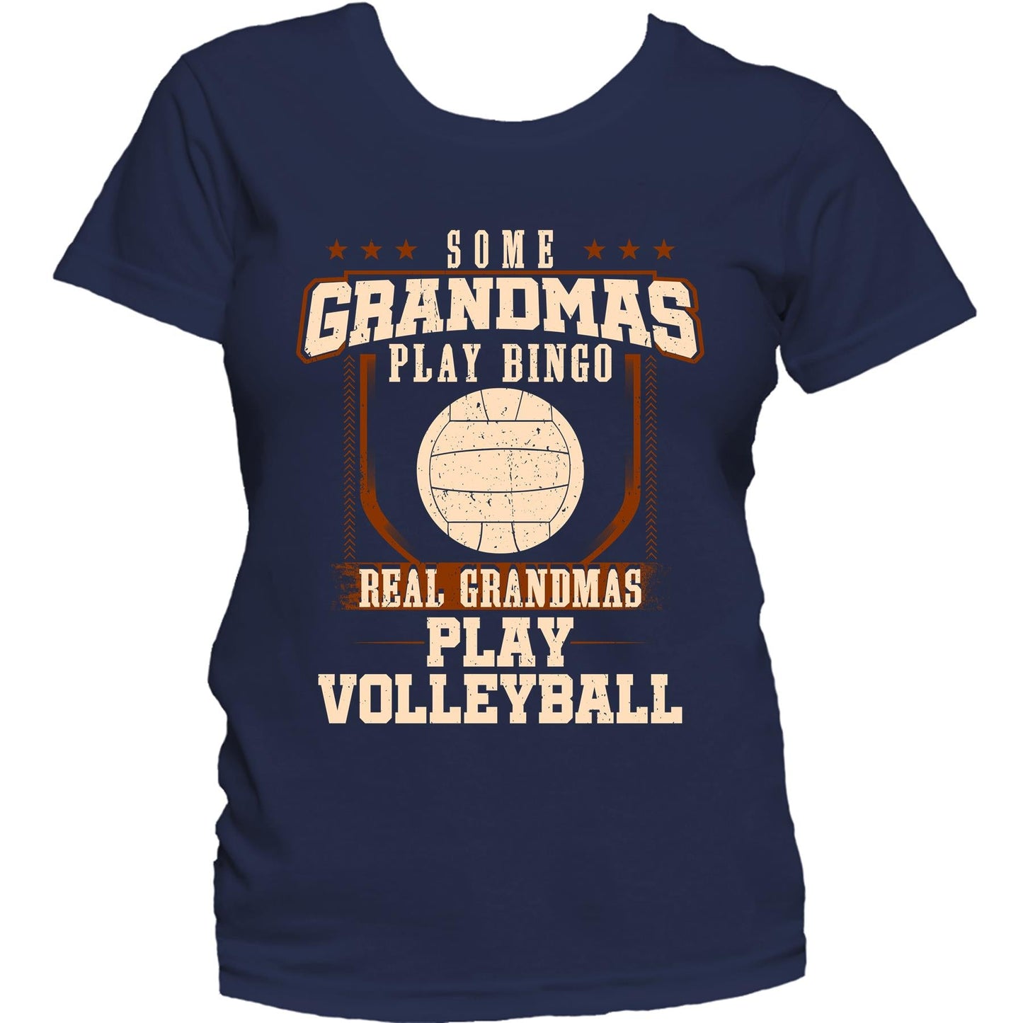 Some Grandmas Play Bingo Real Grandmas Play Volleyball Women's T-Shirt
