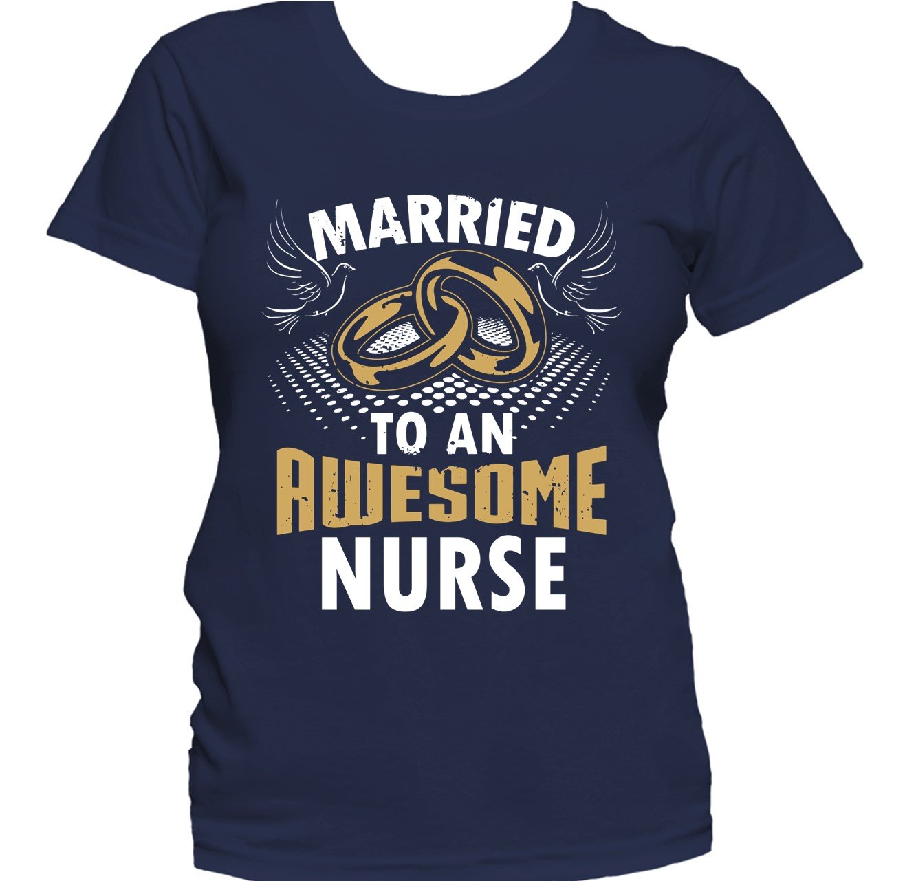 Married To An Awesome Nurse Women's T-Shirt