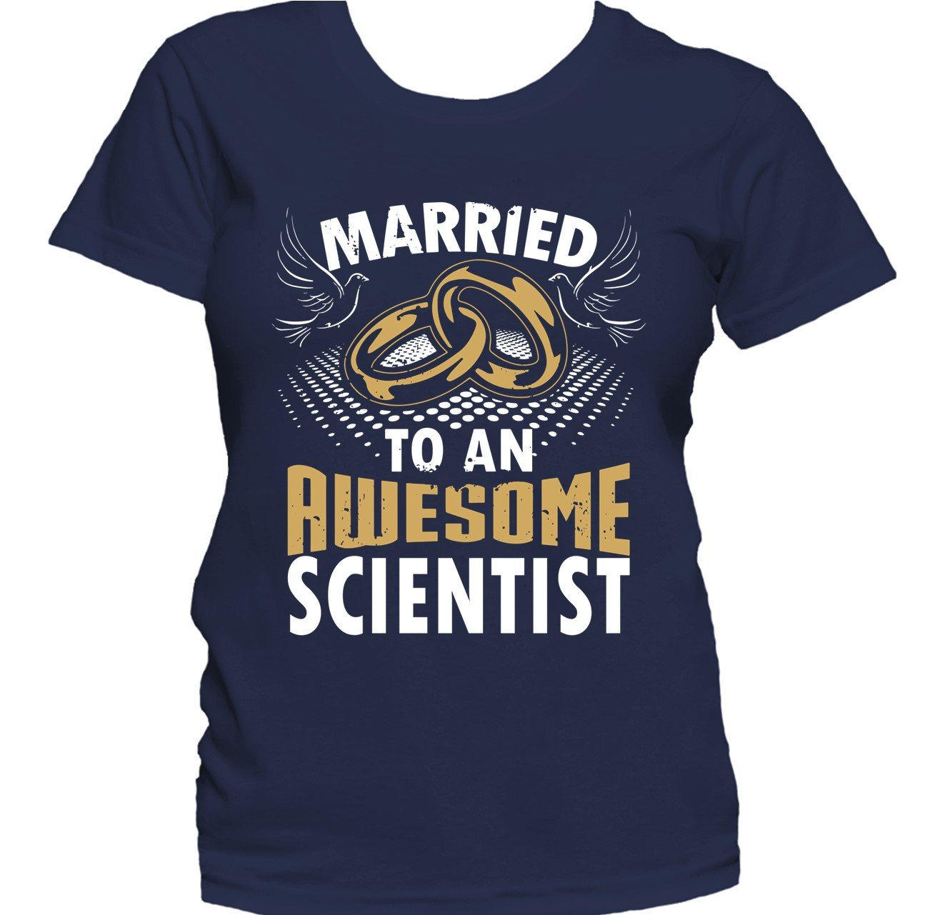 Married To An Awesome Scientist Women's T-Shirt