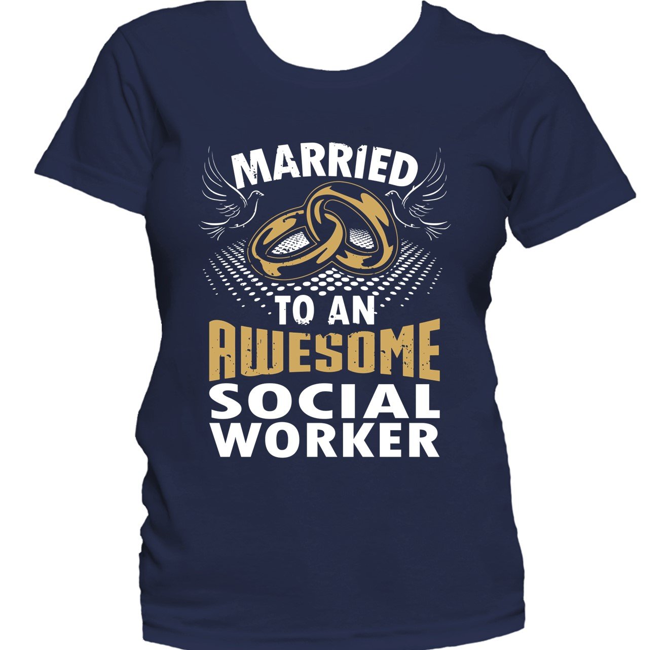Married To An Awesome Social Worker Women's T-Shirt