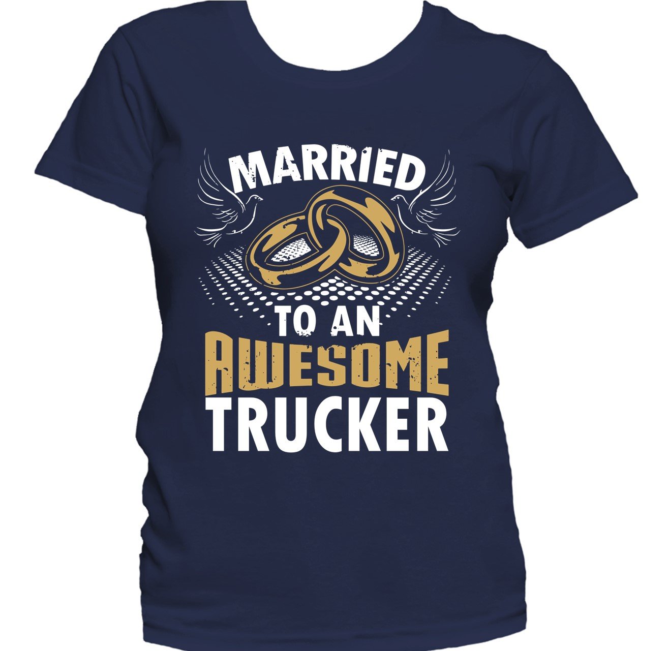 Married To An Awesome Trucker Women's T-Shirt