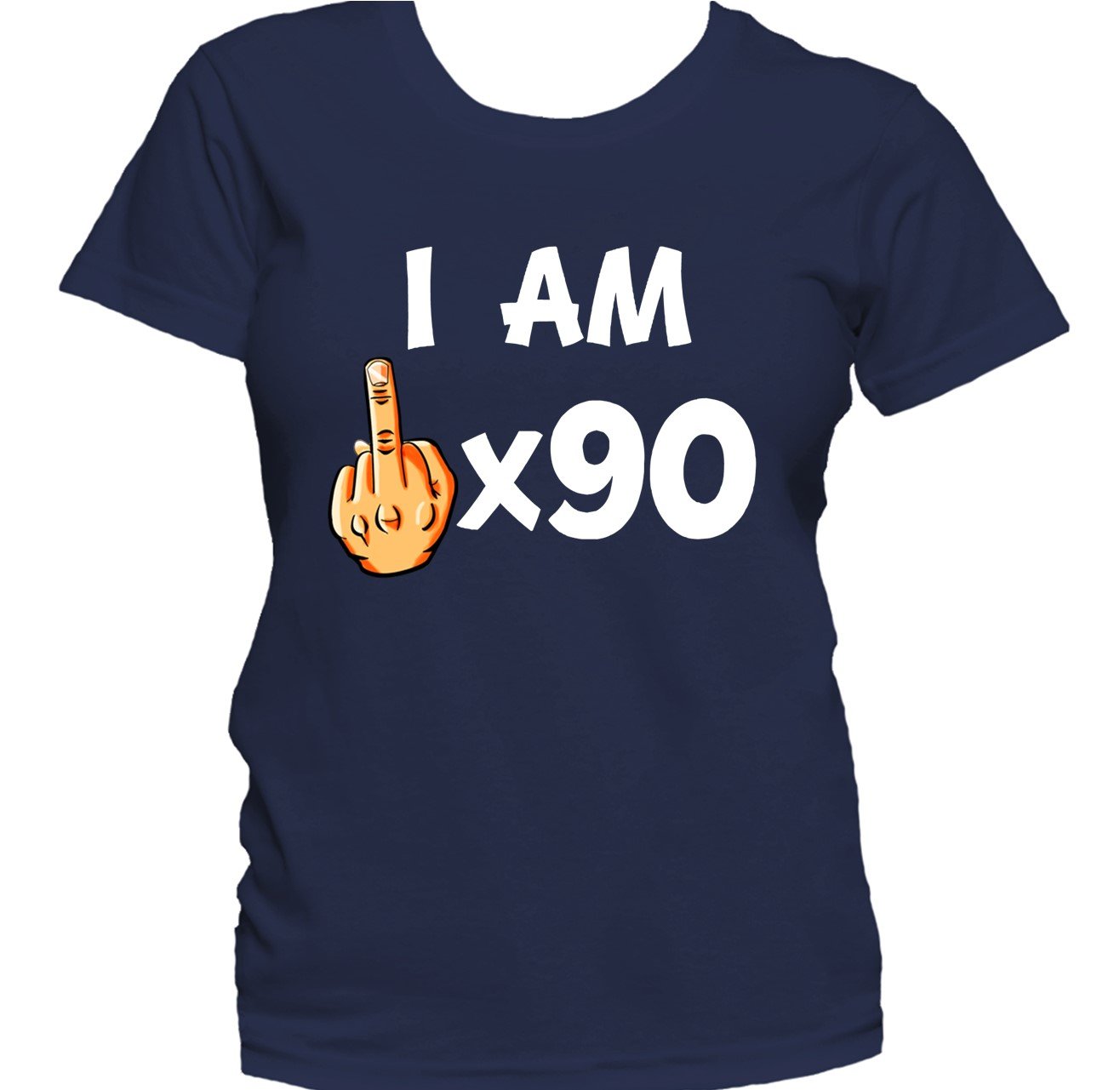 I Am Middle Finger Times 90 Funny 90th Birthday Women's T-Shirt