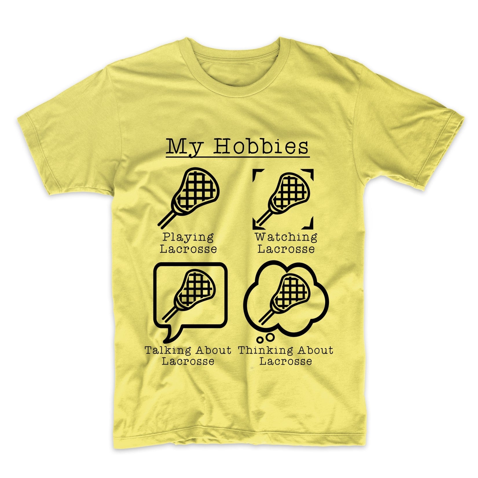 My Hobbies Playing Lacrosse Funny Lacrosse Player T-Shirt