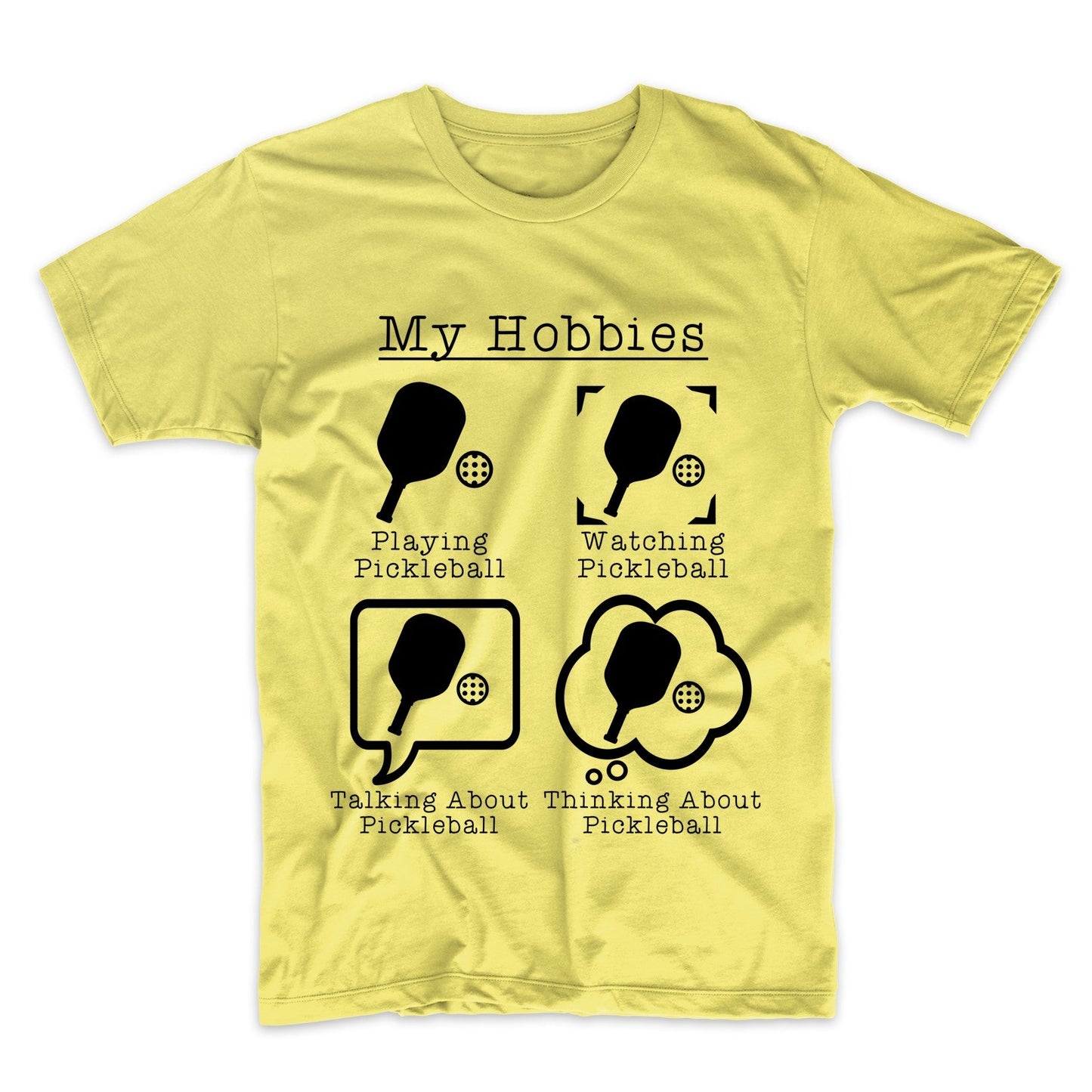My Hobbies Playing Pickleball Funny Pickleball Player T-Shirt