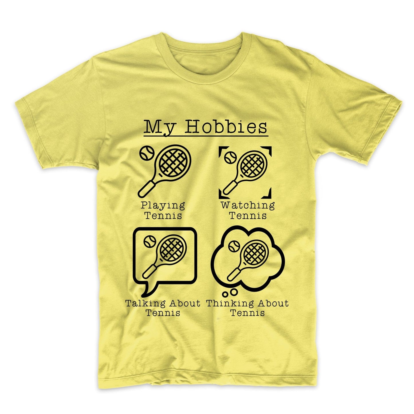 My Hobbies Playing Tennis Funny Tennis Player T-Shirt